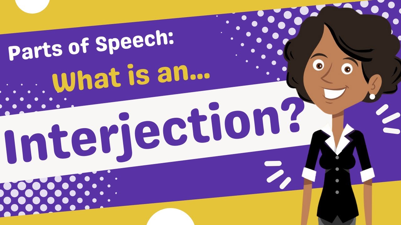 What is an interjection? | Parts of Speech | Free Grammar Video 2022