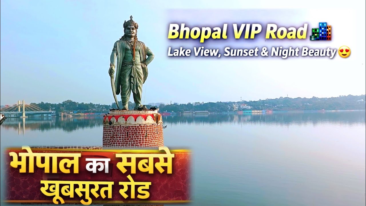 Bhopal VIP Road 🌆 | Lake View, Sunset & Night Beauty 😍 | Bhopal Ka Sabse Khubsurat Road