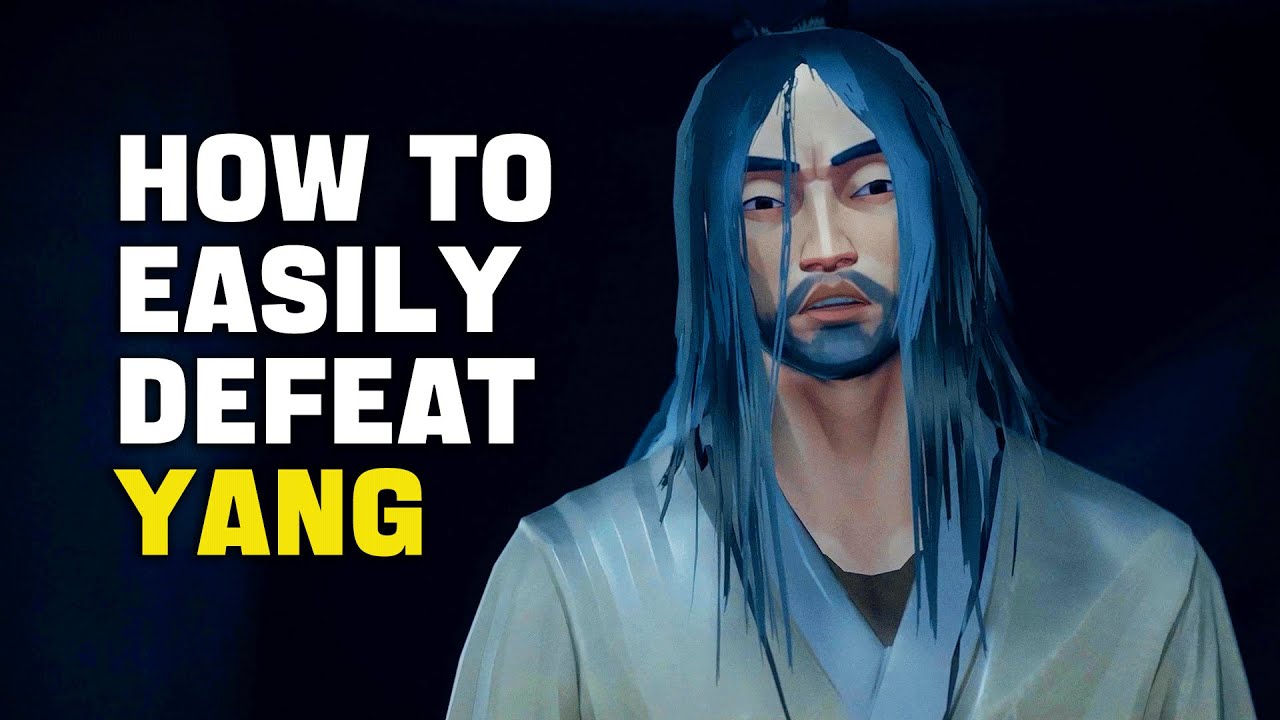 Sifu - How To Easily Beat Yang 