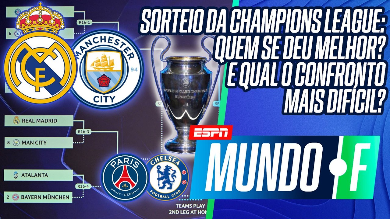 SORTEIO DA CHAMPIONS LEAGUE: QUEM SE DEU MELHOR? REAL MADRID X MAN CITY SE ENCONTRAM PELA QUINTA VEZ