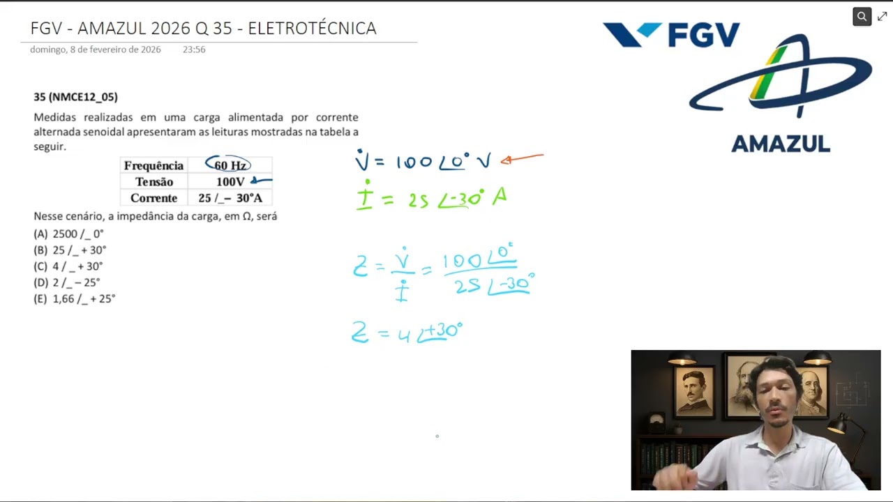 FGV - AMAZUL 2026 - Q35 - ELETROTÉCNICA - Circuitos elétricos em corrente alternada (CA)