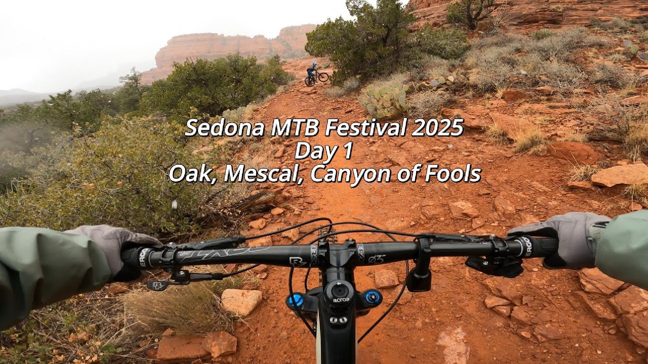 Sedona MTB Festival 2025 - Day 1: Oak, Mescal, Canyon of Fools