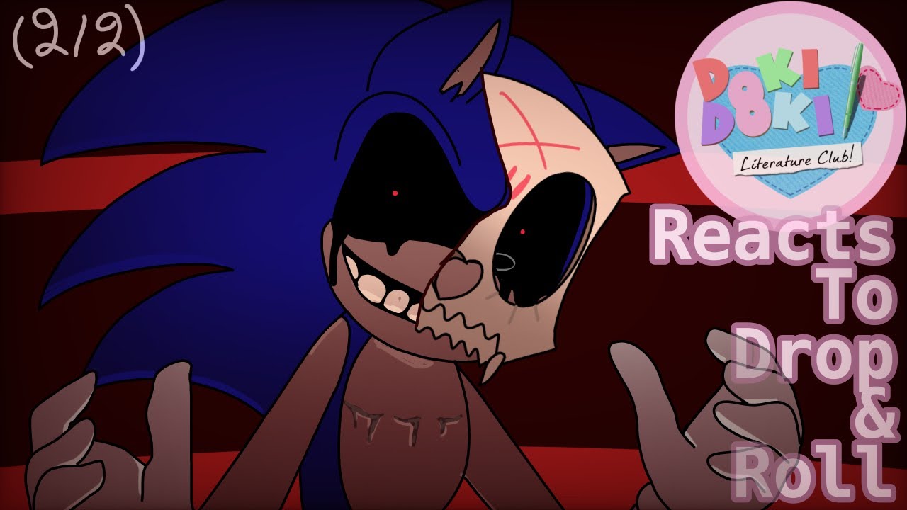 DDLC Reacts to Drop 'n roll [2\2]