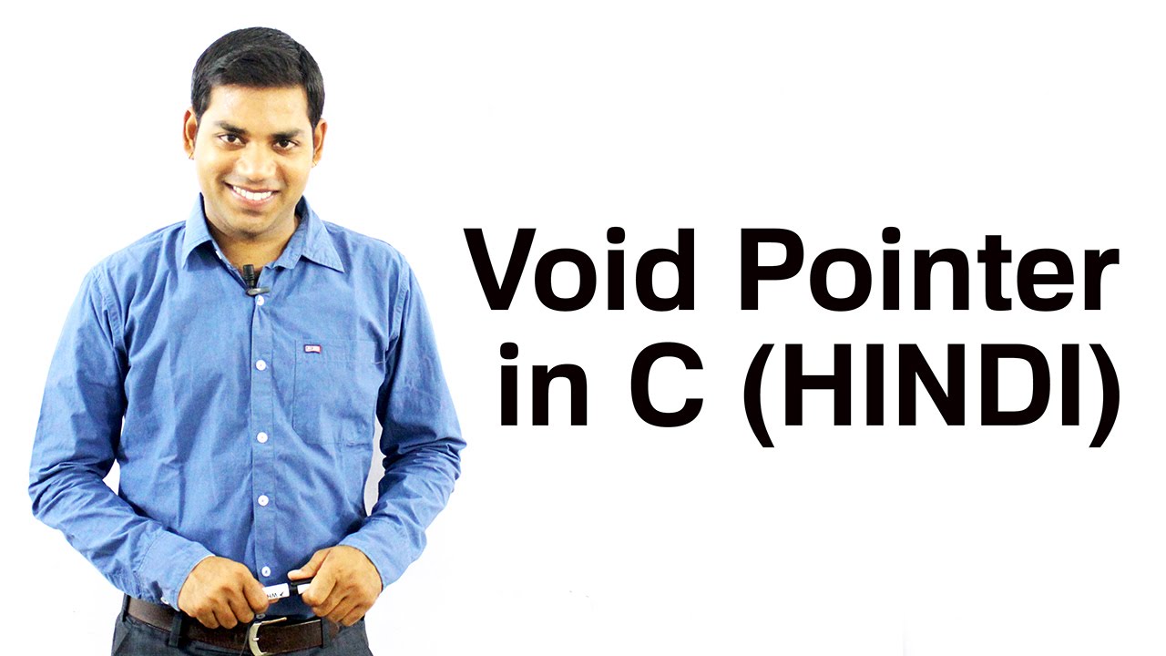 Void Pointer in C (HINDI)