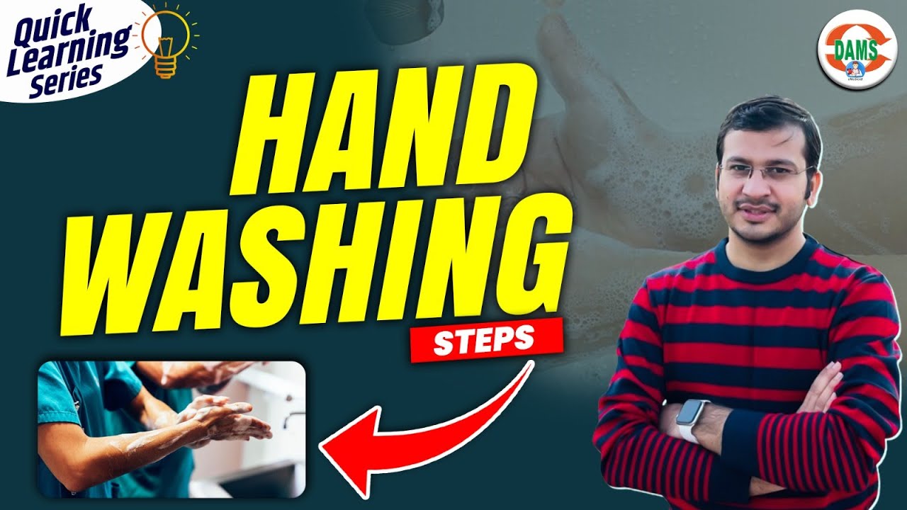 Step-by-Step Hand Washing Guide | Quick Learning Series by Siddharth Sir | DAMS Nursing
