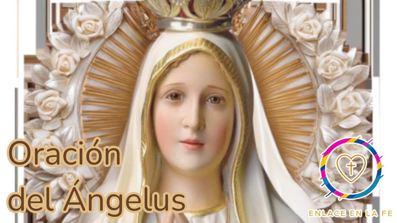 Ángelus: cuando rezas esto 3 veces al día, tu fe se fortalece