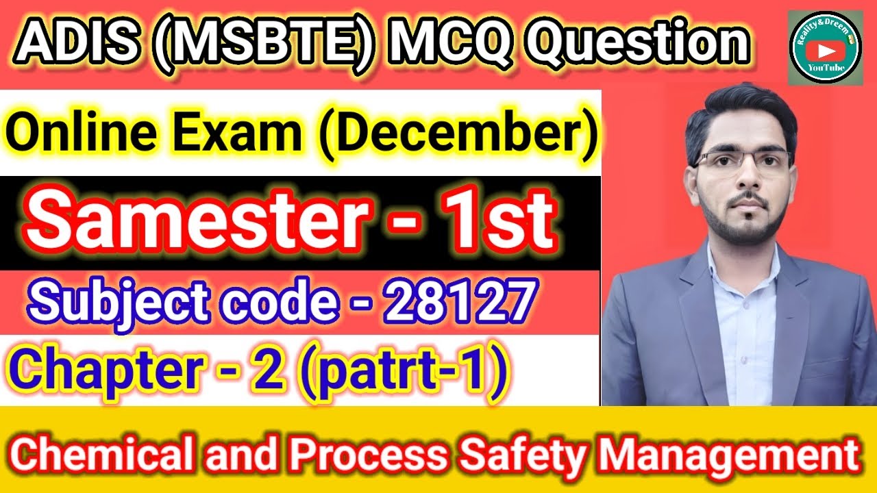 28127 - ADIS -MSBTE / Chemical and Process Safety Management MCQ for Online Exam (Chapter-2) Part-1