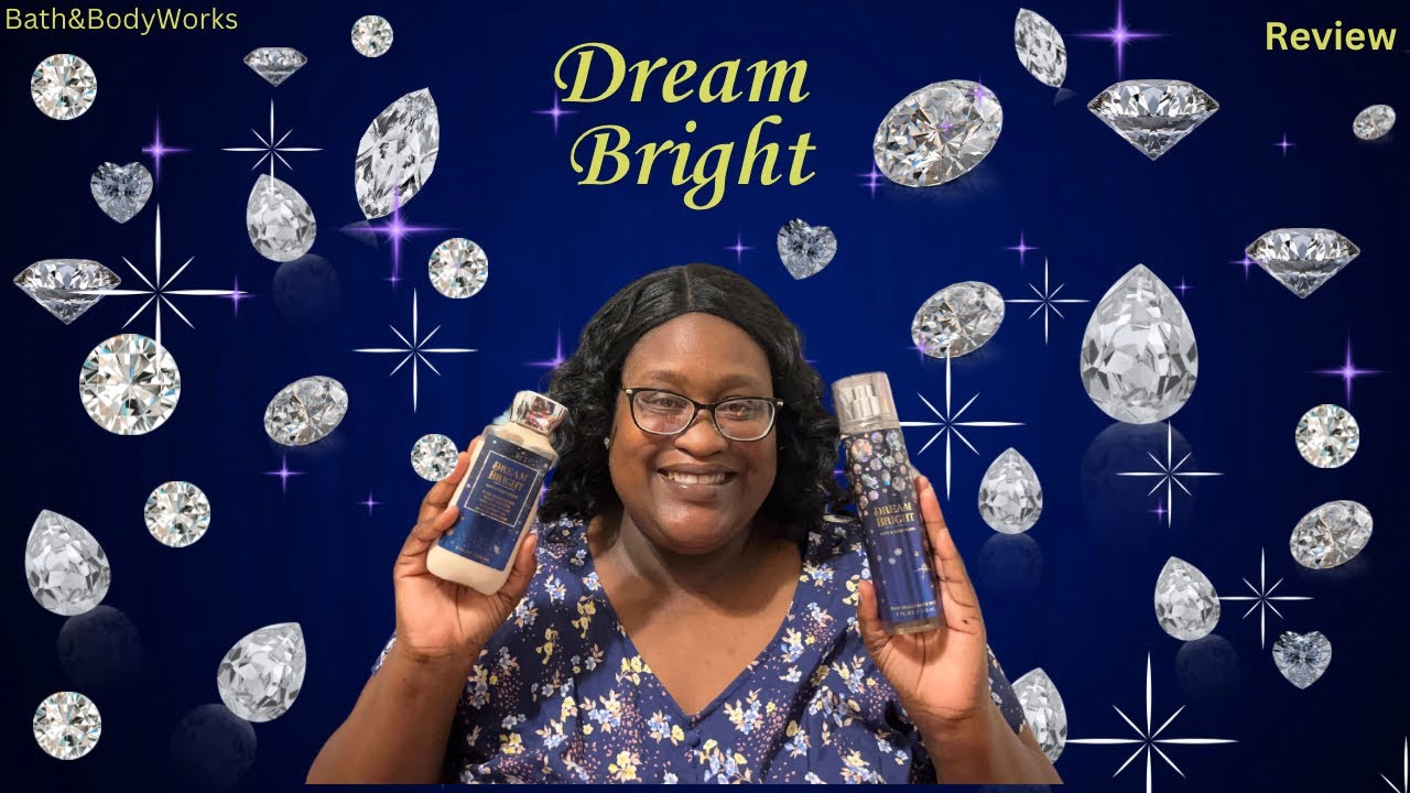 Dream Bright Is BACK for SAS 2025! Bath & Body Works Fragrance Review ✨💎💎💎✨