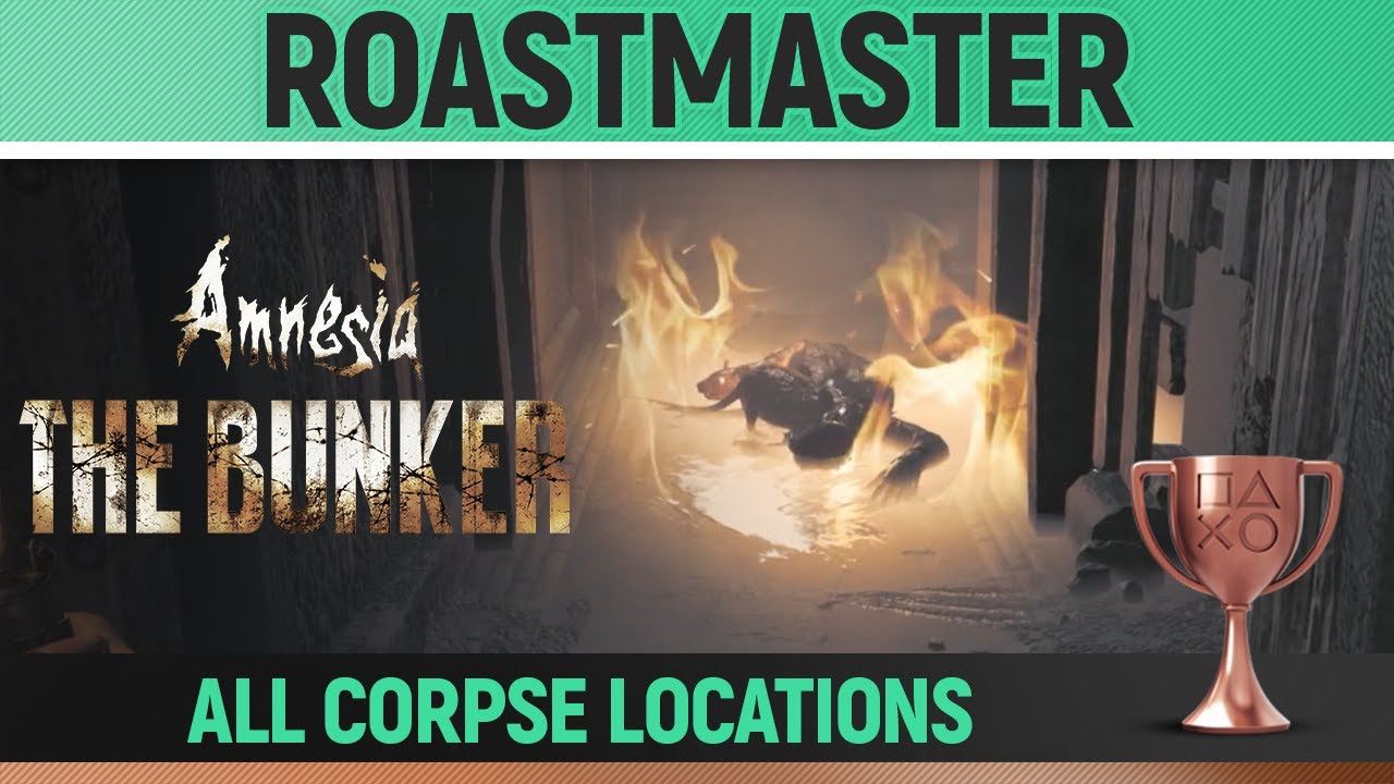 Amnesia: The Bunker - Roastmaster 🏆 Trophy / Achievement Guide