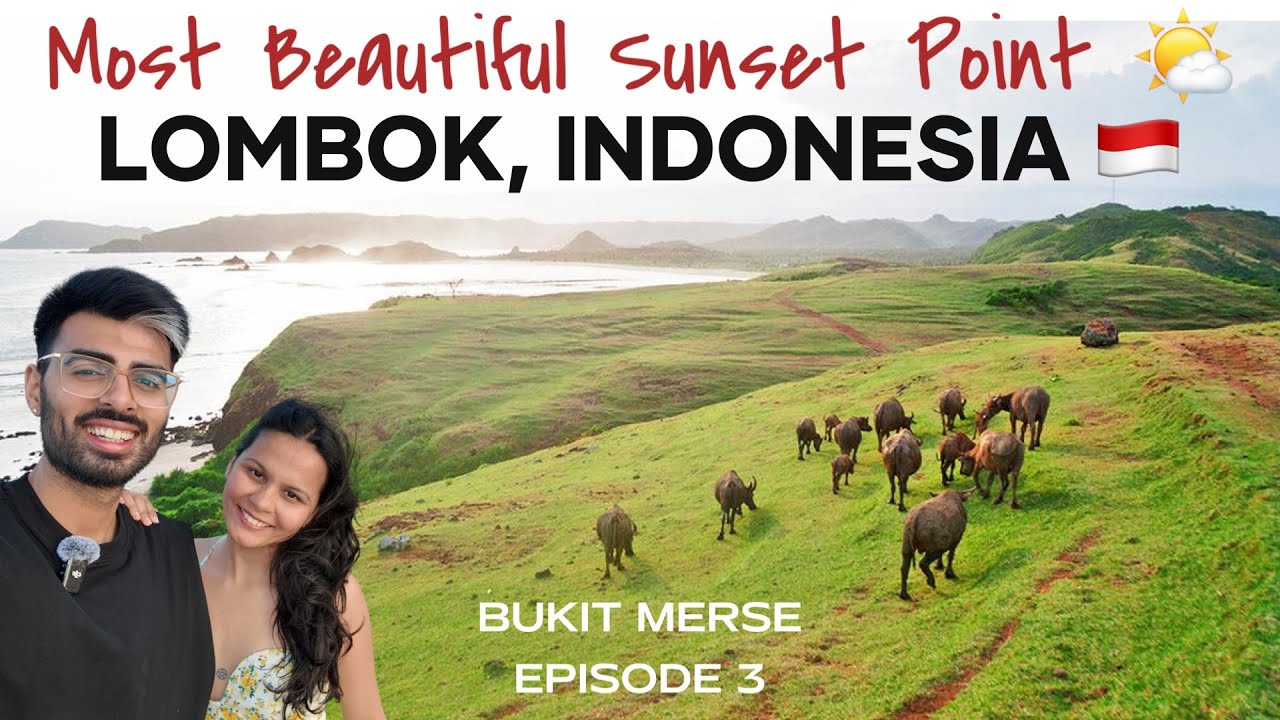 Best Sunset in Lombok 🌅 | Bukit Merese + Surfing Selong Beach & Food Guide | Ep 4 Vrinda & Nikhil