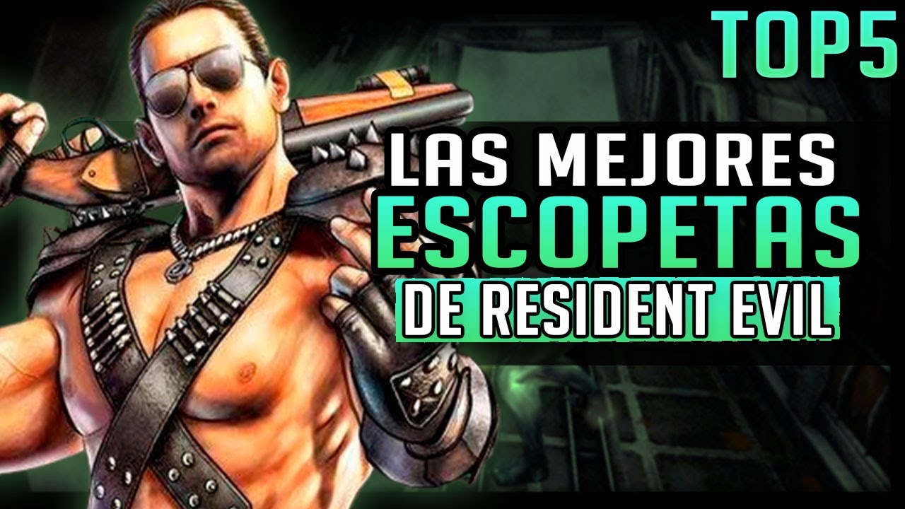 Top 5: Mejores ESCOPETAS de Resident Evil