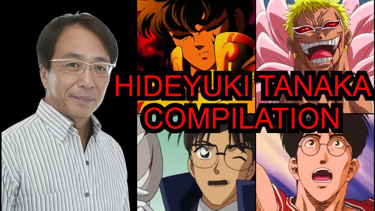 Hideyuki Tanaka - Roles Compilation / 田中 秀幸 - コンピレーション