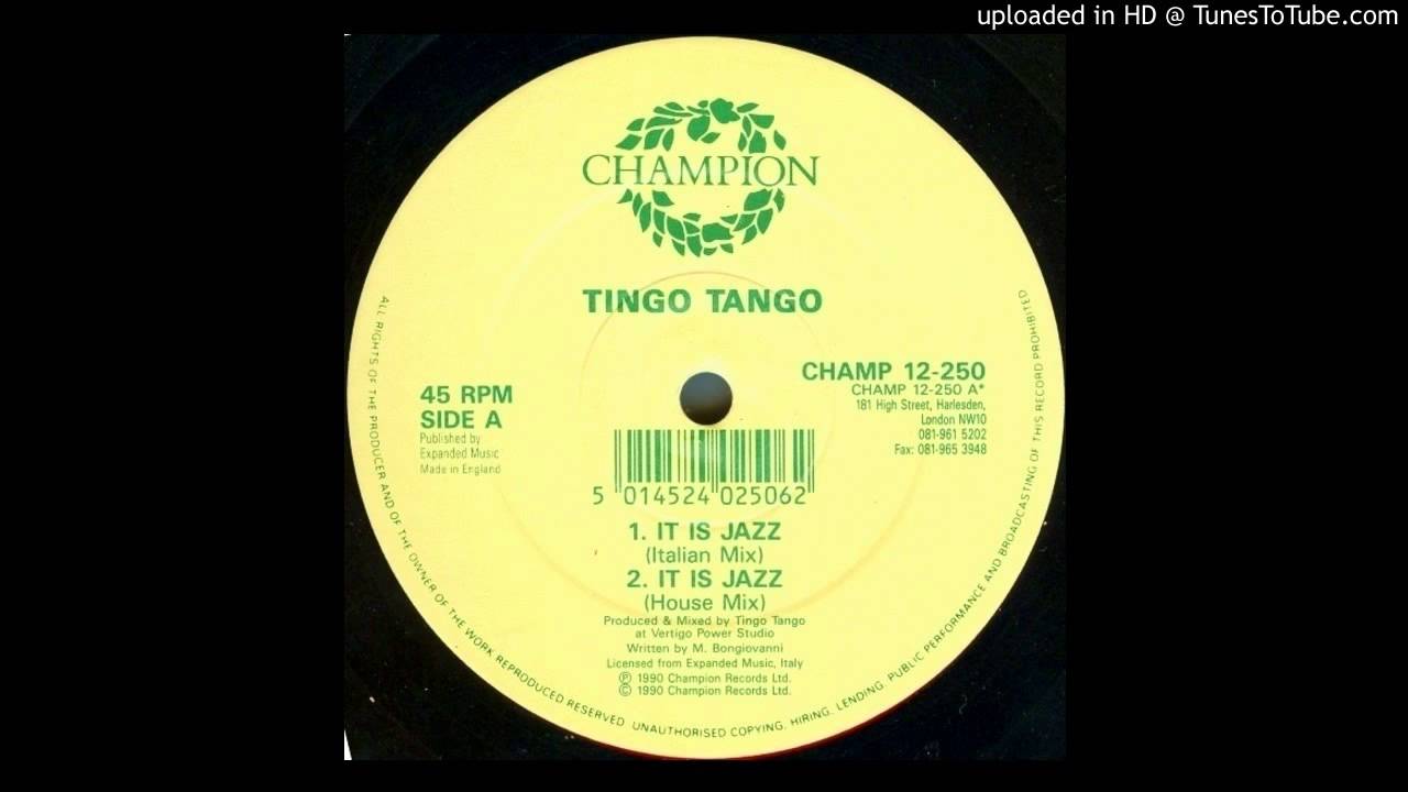 Tingo Tango~It Is Jazz [House Mix]