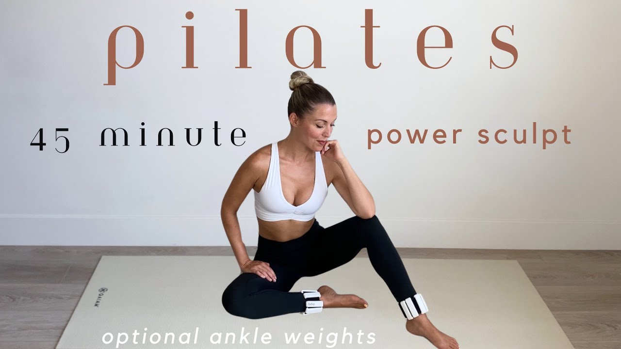 🔥 45-Minute Full Body Pilates Power Sculpt Workout 🔥 Optional Ankle Weights for Extra Burn