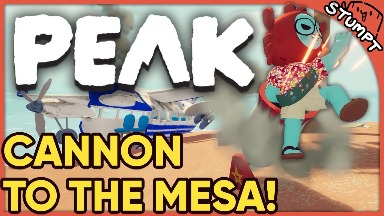 Cannon to the Mesa!! - PEAK (4-Player Gameplay)