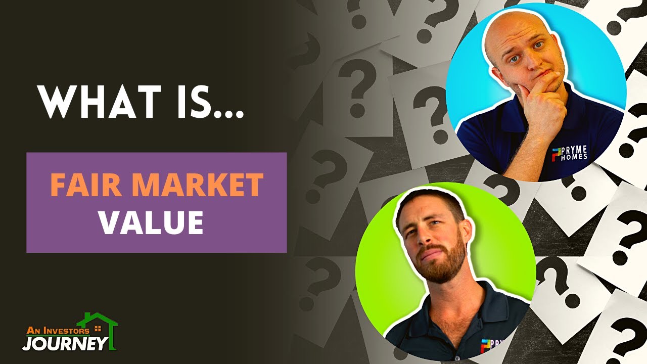 What is a Fair Market Value or FMV | #WhatisRealEstateInvestingTerms  [SERIES]