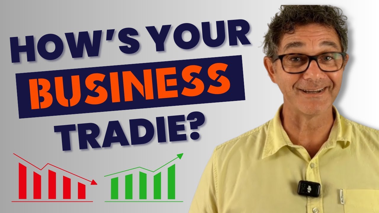 How's Business Tradie?