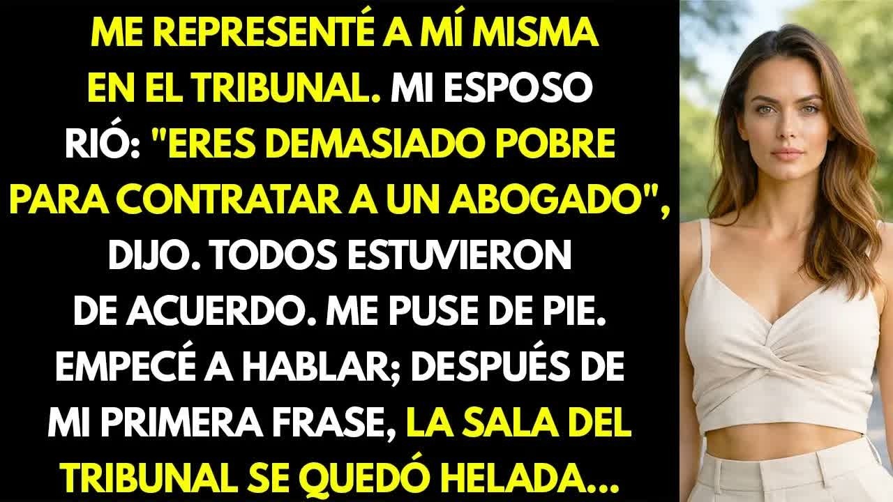 Mi esposo se rió al verme representándome en el tribunal, pero su sonrisa no duró mucho