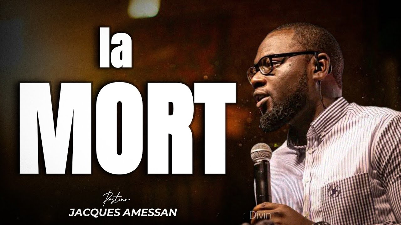 MOURIR DANS SA PRÉSENCE || PST JACQUES AMESSAN 