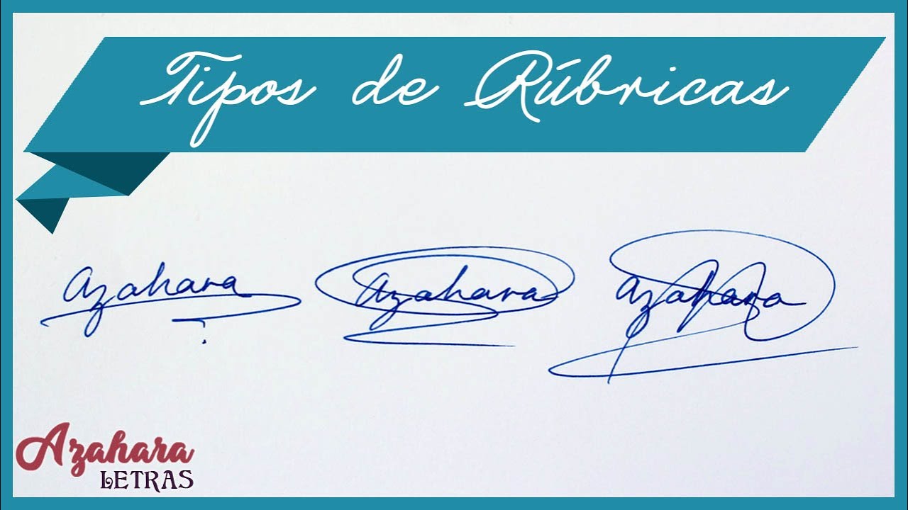 C&oacute;mo Dise&ntilde;ar tu Firma: Tipos de R&uacute;bricas