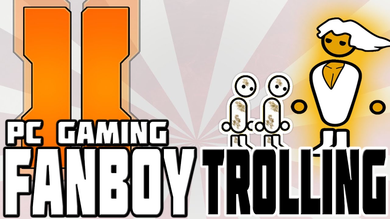 FANBOY TROLLING PC MASTER RACE VS CONSOLE PEASANTS ON BLACK OPS 2