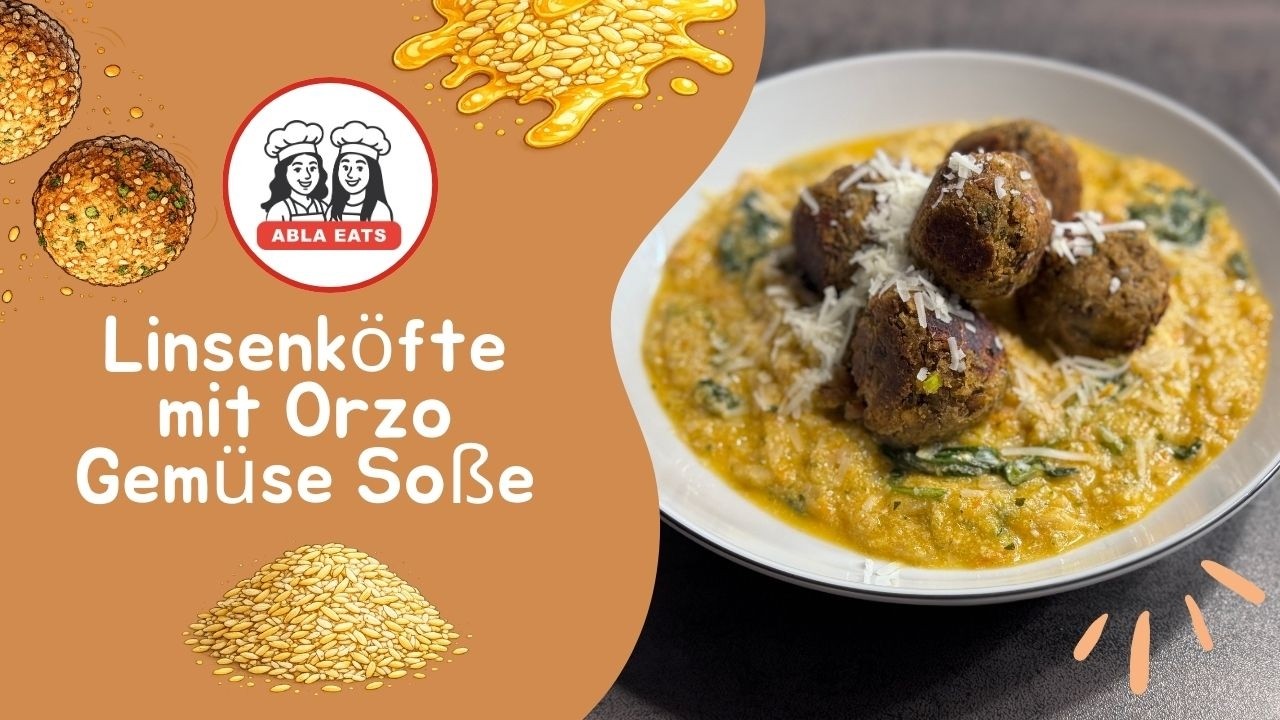 Linsenköfte baden in cremiger Orzo-Gemüse-Soße