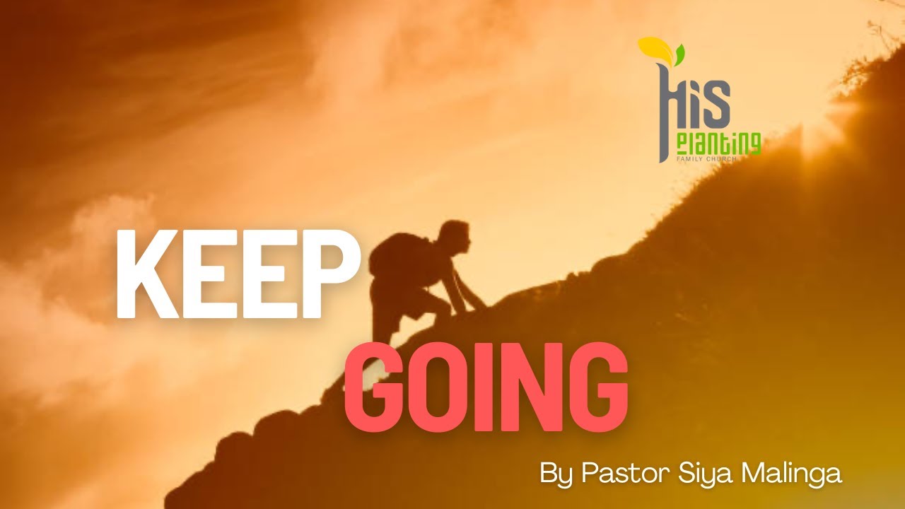 HIS Planting Online | Topic: Keep Going | Pst Siya Malinga | 7 Dec 2025