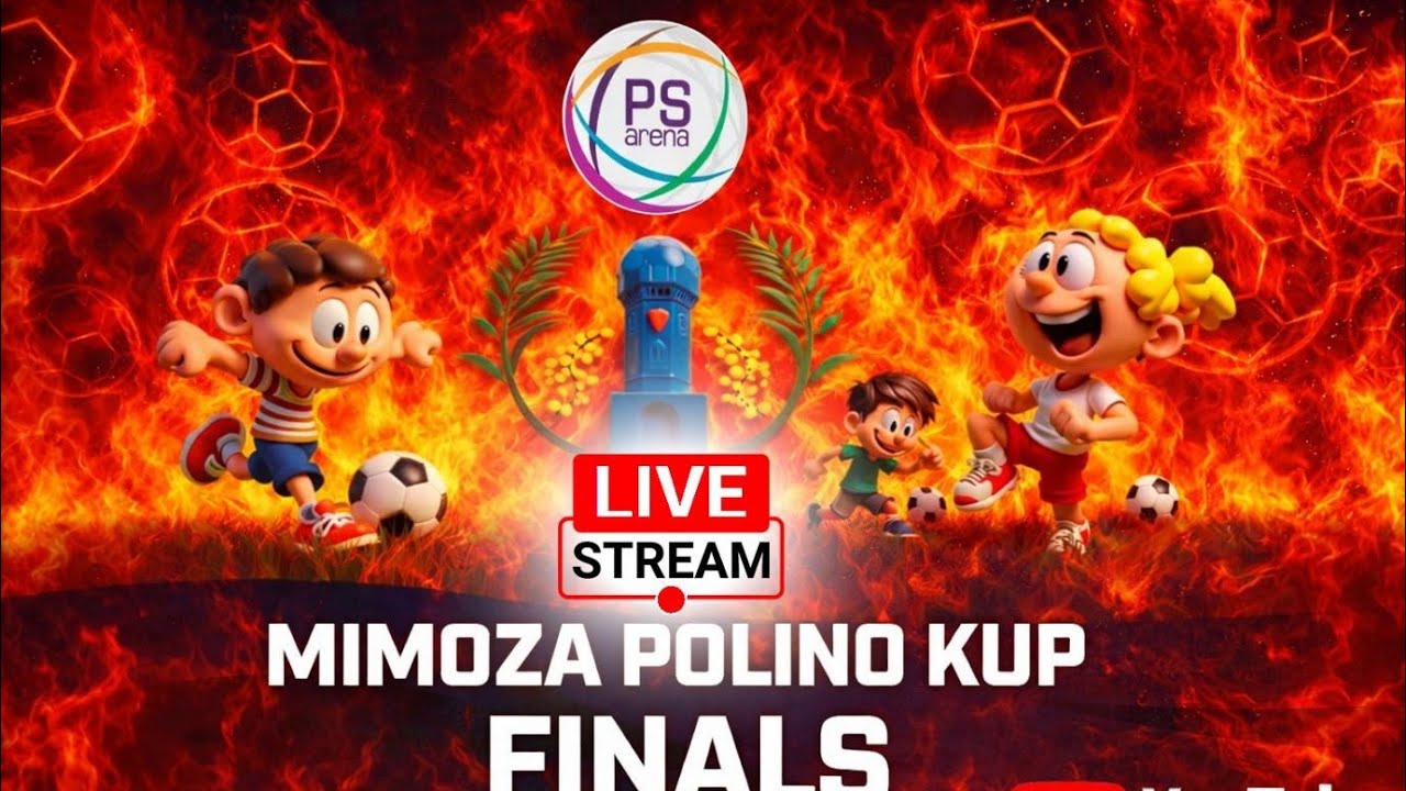 ⚽ LIVE ⚽ Mimoza Polino Kup FINALS (SALA)
