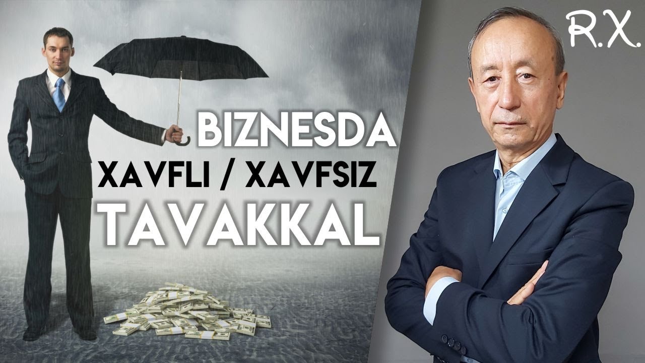 TAVAKKAL formulasi yohud Tavakkalning Xavfli/Xavfsiz yo'llari | RAVSHANBEK XONNIYOZ