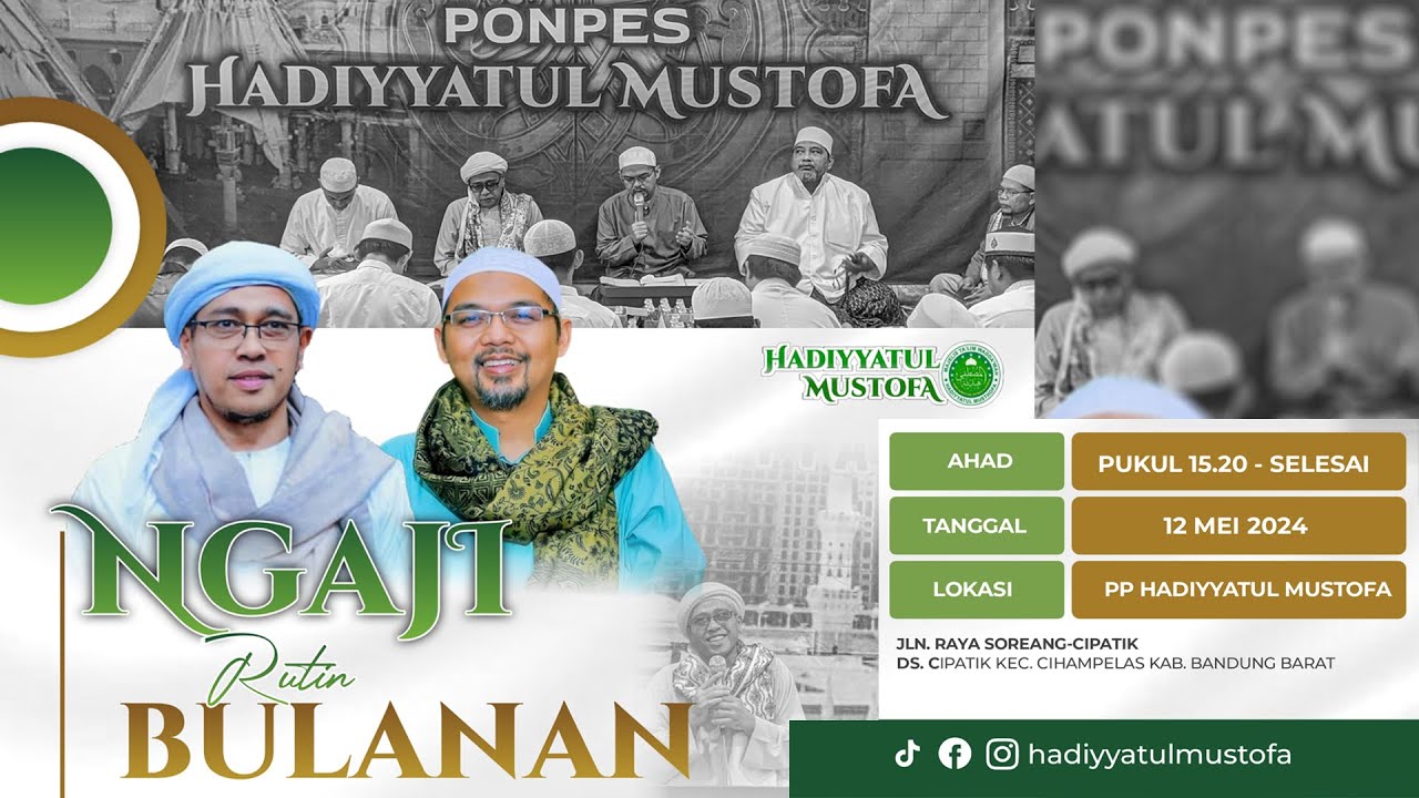 RUTINAN BULANAN  MAJELIS TALIM HADIYYATUL MUSTOFA BERSAMA ALHABIB AHMAD BIN UTSMAN ALAYDRUS