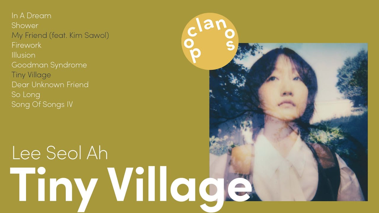 [Full Album] 이설아 (Lee Seol Ah) - 작은 마을 (Tiny Village) / 앨범 전곡 듣기