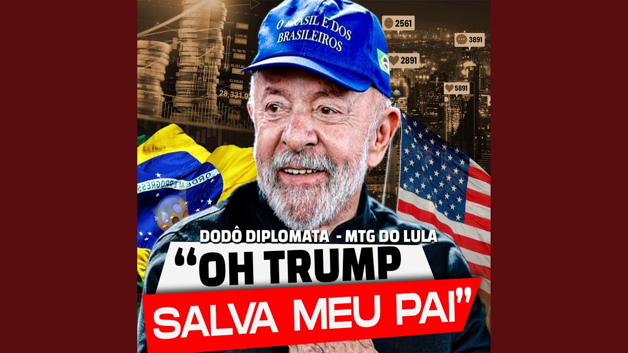 MTG DO LULA (Oh Trump salva meu pai) (feat. Diplo Beats)