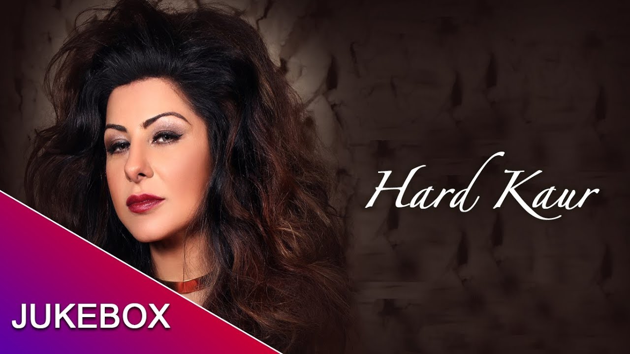 Top Songs of Hard Kaur | Jukebox 2019 | Artist Aloud