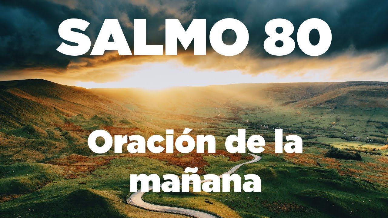 SALMO 80 Para Ver el GRAN PODER de Dios y Ser Restaurados