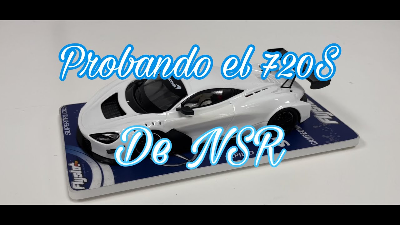 Probando el McLaren 720s de NSR