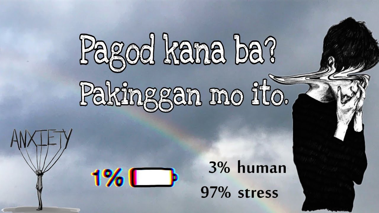 PAGOD KANA BA? PAKINGGAN MO ITO