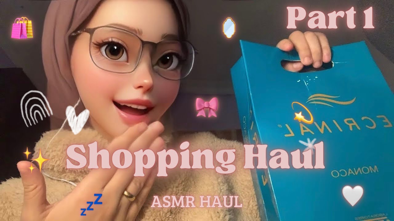 Shopping Haul Part 1 | مشترياتي الجديدة بأسلوب ASMR ناعم 🛍️✨
