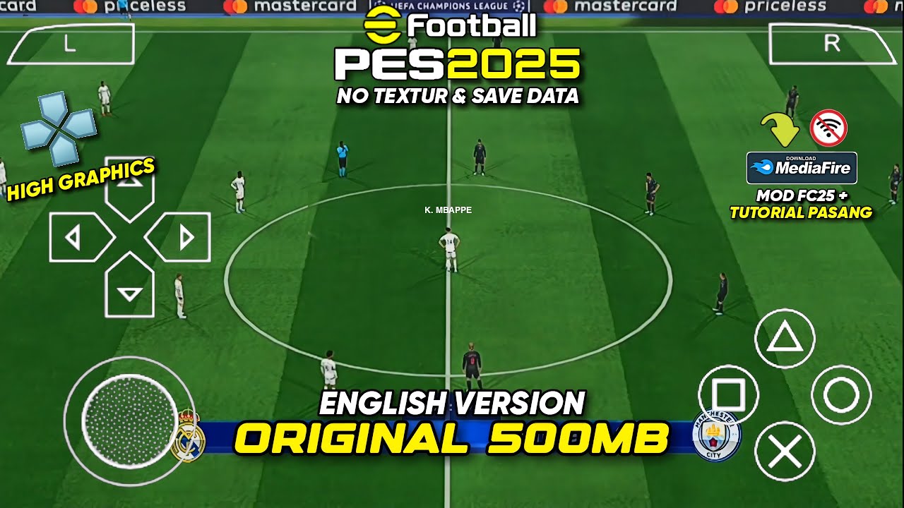eFootball PES 2025 PPSSPP No Textur Save Data Mod FC 25 New Kits 2024/25 Real Face Graphics HD