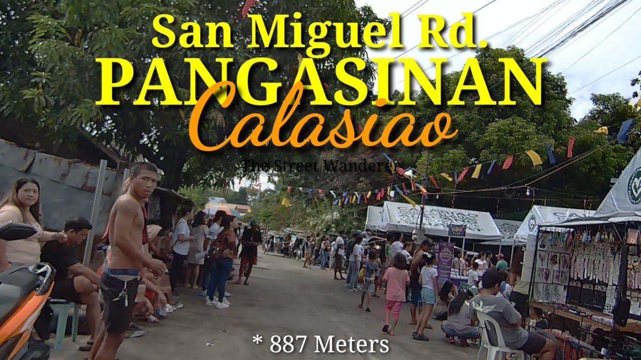 SAN MIGUEL ROAD in Calasiao Pangasinan Philippines (887m)