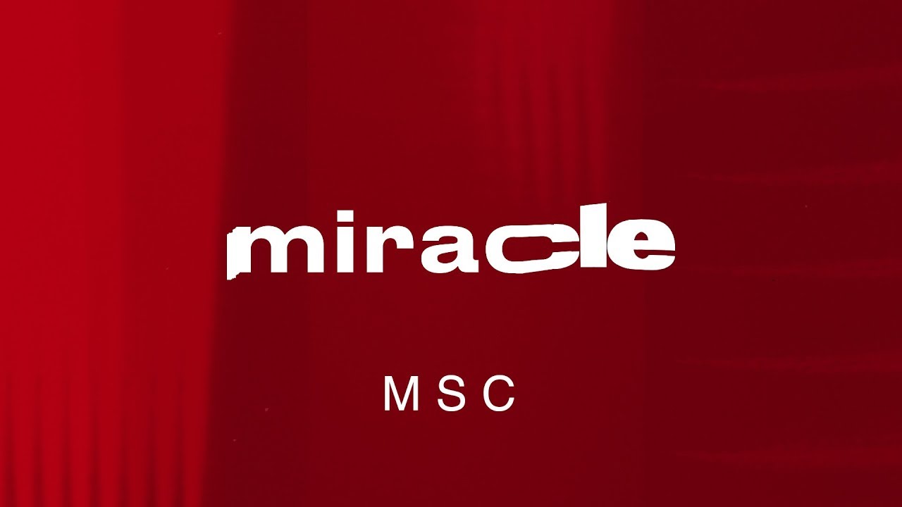 MOSAIC MSC - Miracle (Official Lyric Video)