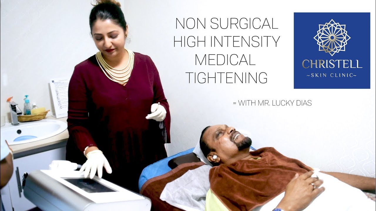 NON SURGICAL HIGH INTENSITY MEDICAL TIGHTENING - DR. SHANIKA ARSECULARATNE
