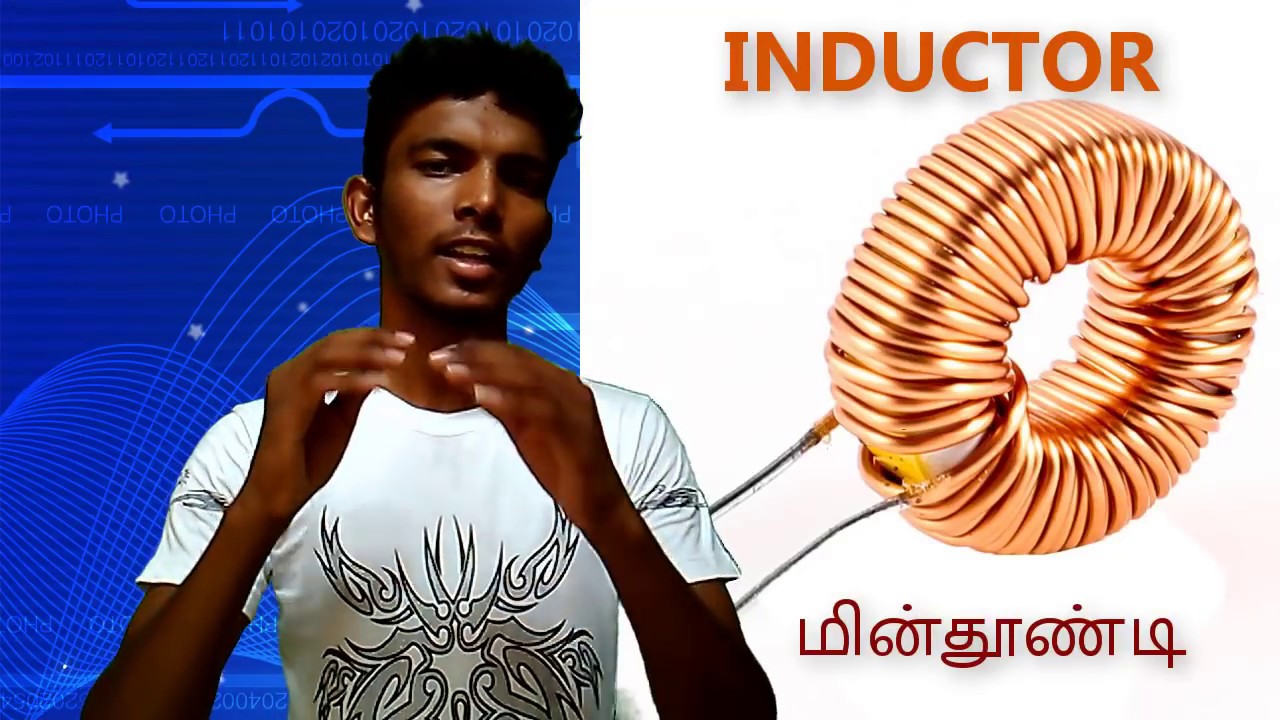 INDUCTOR-மின்தூண்டி top to bottom fully explained(தமிழில் )