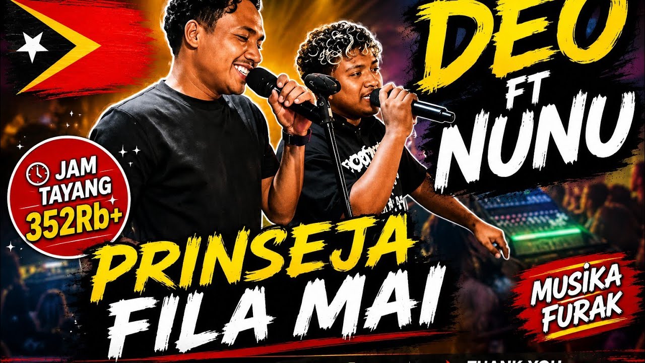 Deo FT NUNU Prinseja Fila mai