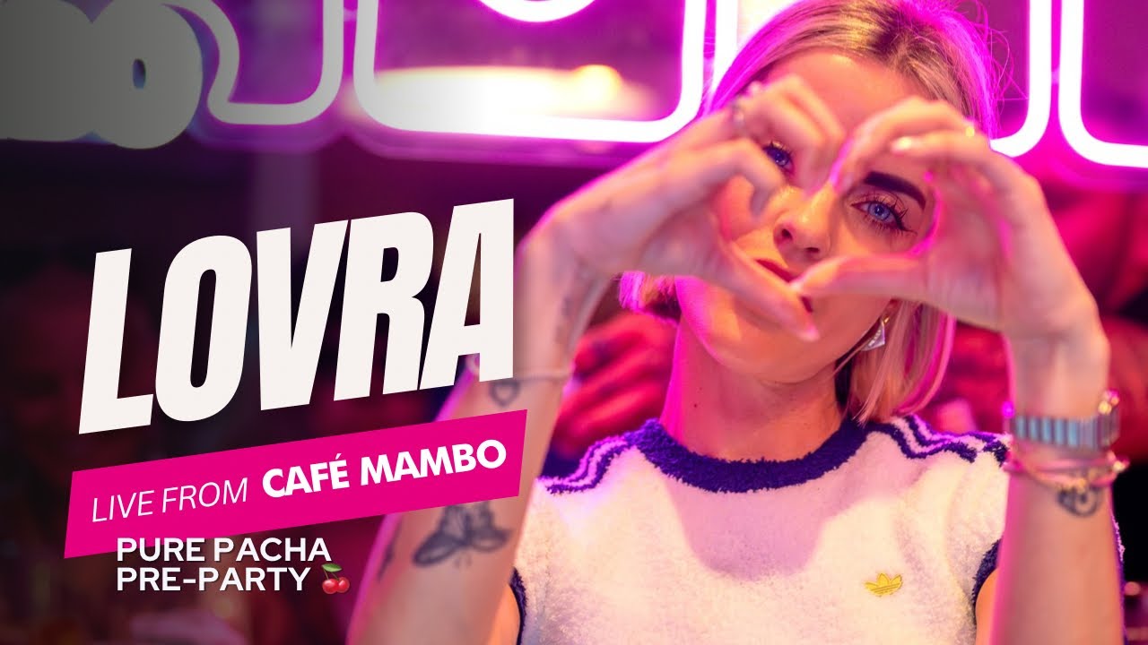 LOVRA | Pure Pacha Pre Party At Caf&eacute; Mambo Ibiza August 18 2024