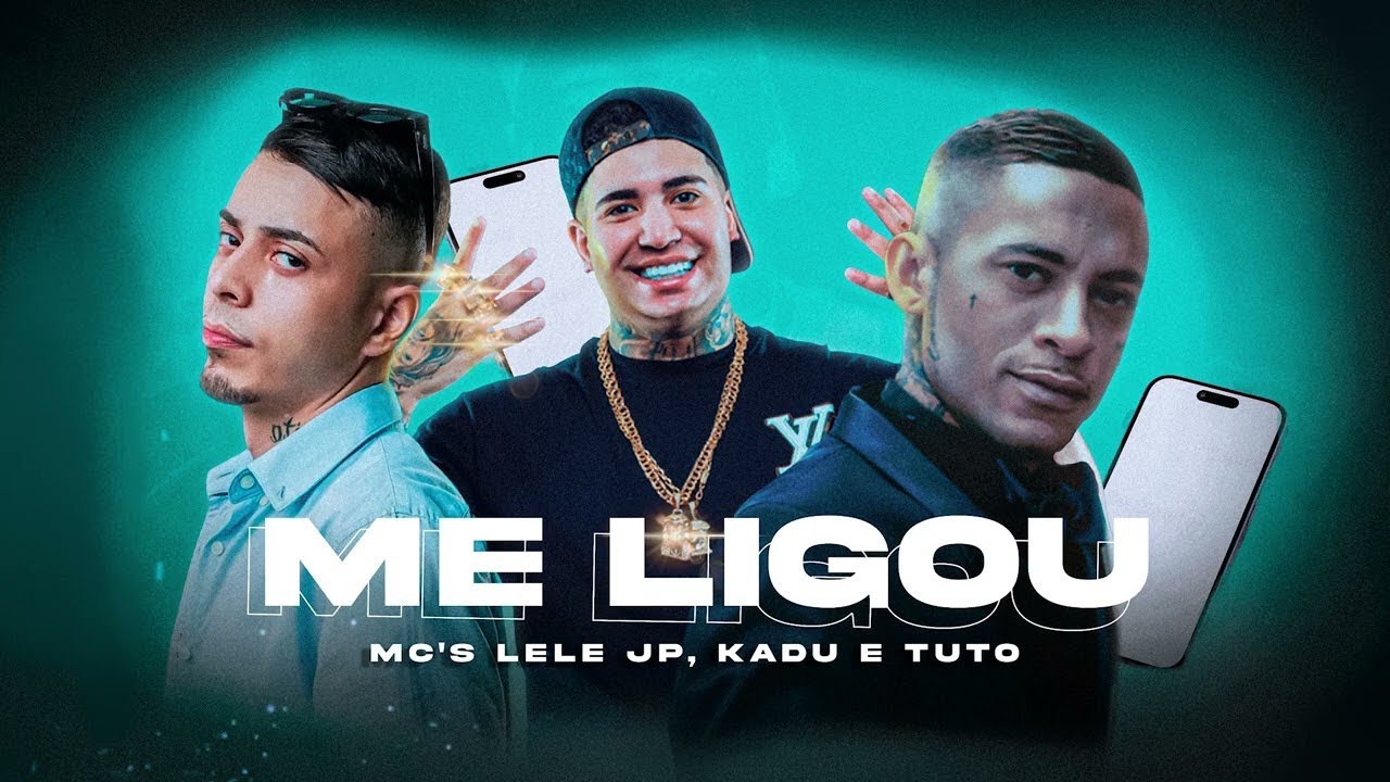 ME LIGOU - MC Lele JP, MC Kadu e MC Tuto ( DJ Lk da Escocia e DJ Hyago )