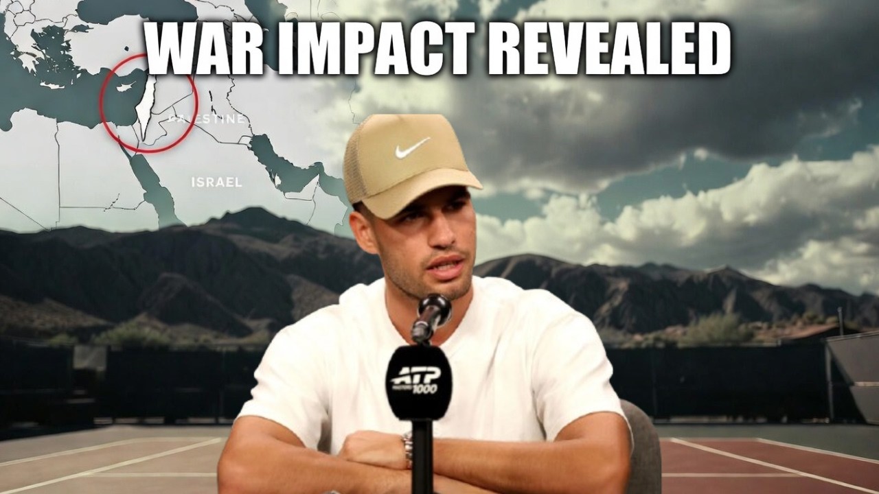 CARLOS ALCARAZ SPEAKS OUT ON ISRAEL IRAN WAR IMPACT AT INDIAN WELLS