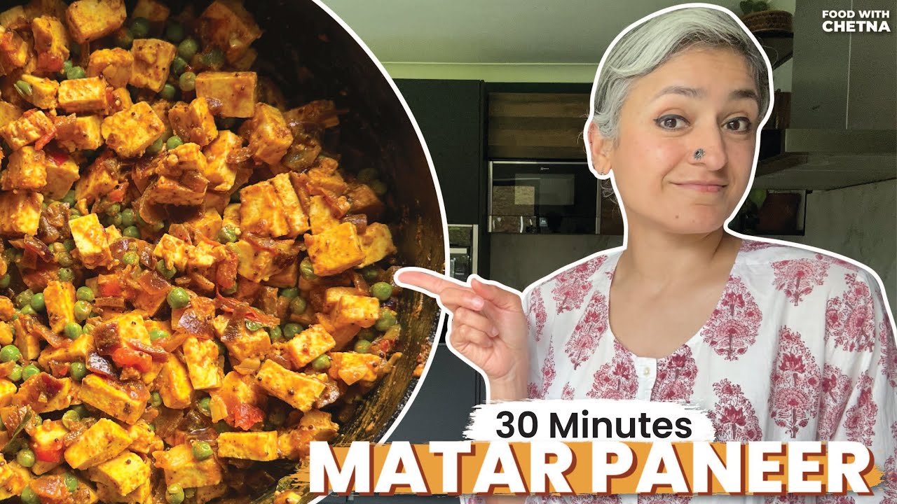 30 minute meals - MATAR PANEER - A healthy vegetarian paneer and peas sabzi!