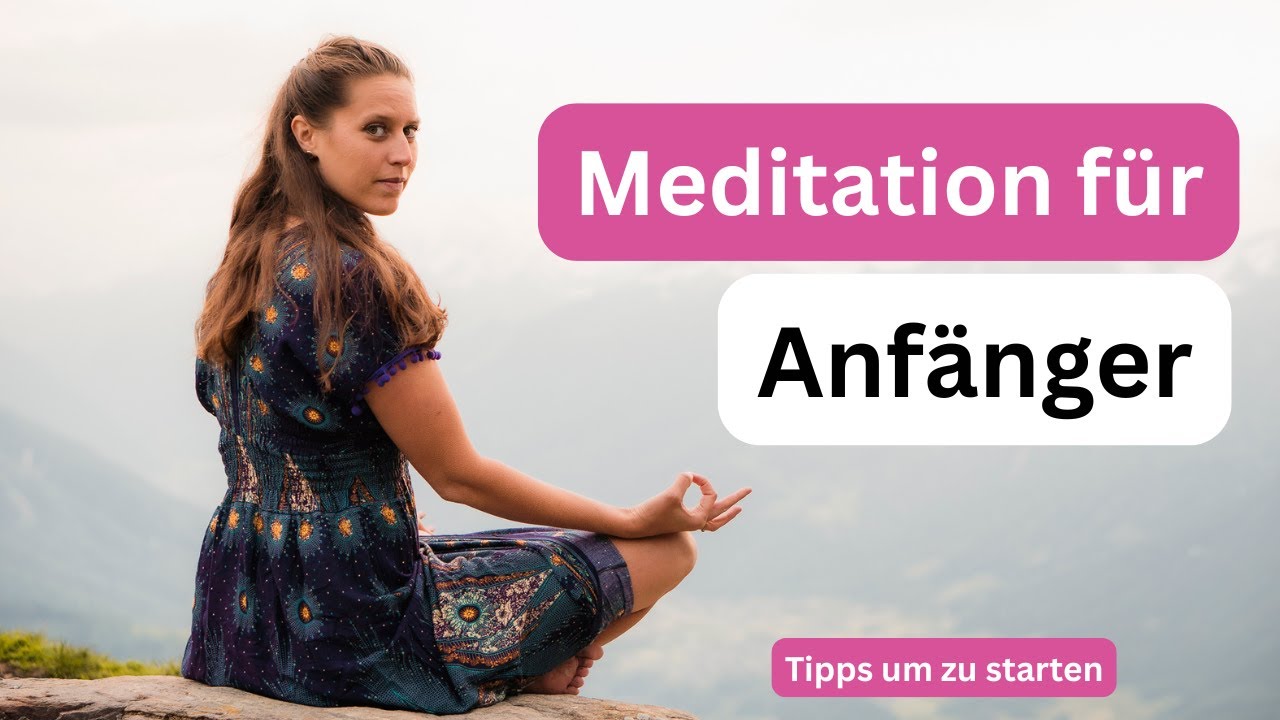 Wie meditiert man als Anfänger?