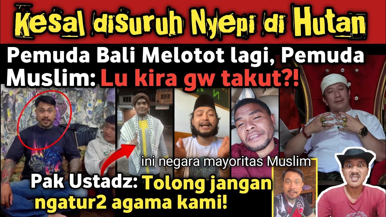 Pemuda Mata Melotot nantang lagi, Umat Muslim minta Org Bali Nyepi di Hutan