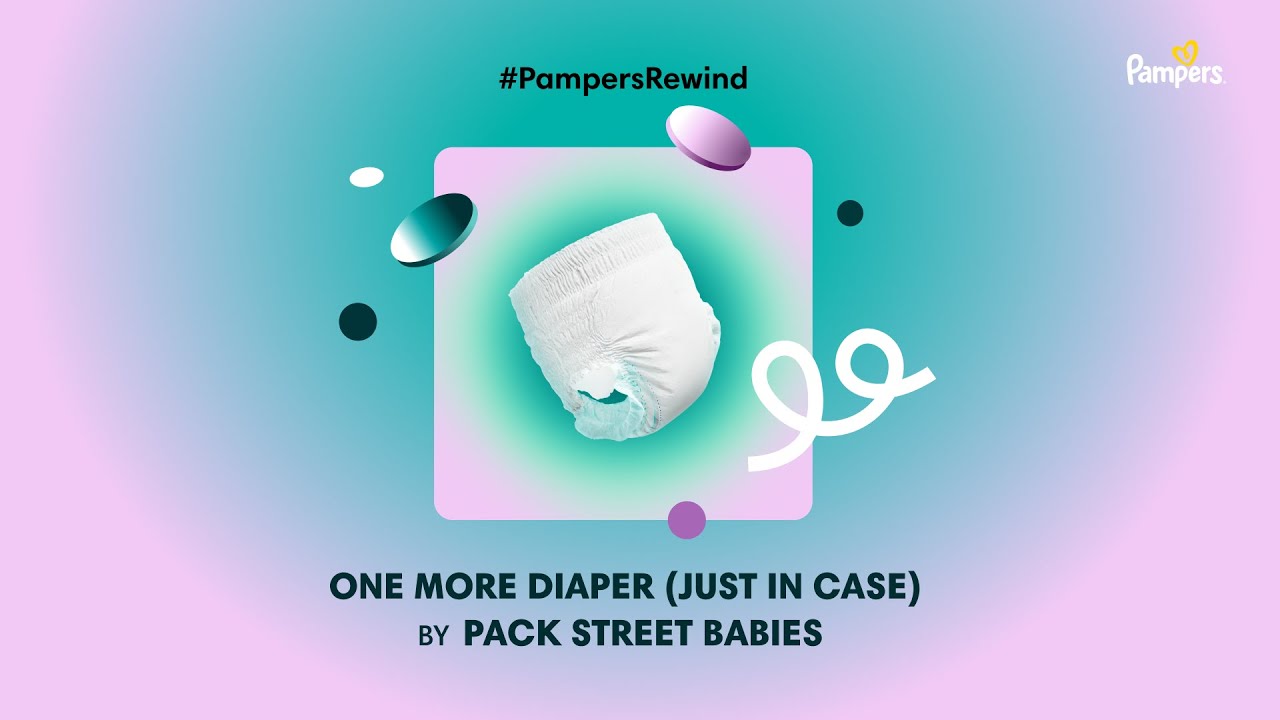 One More Diaper (Just in Case) by Pack Street Babies (OFFICIAL LYRIC VIDEO) | Pampers Rewind 2025